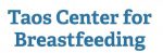 Taos Center for Breastfeeding